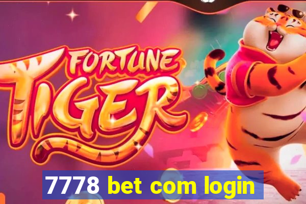 7778 bet com login